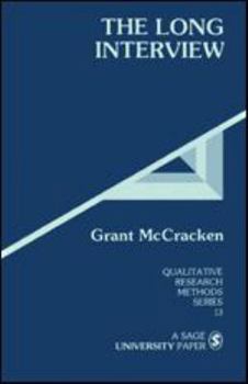 Hardcover The Long Interview (Qualitative Research Methods) Book