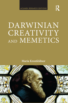 Darwinian Creativity and Memetics - Book  of the Acumen Research Editions