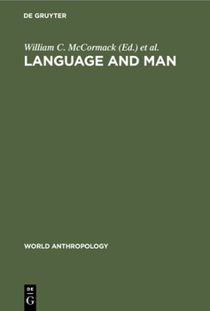 Hardcover Language and Man: Anthropological Issues Book