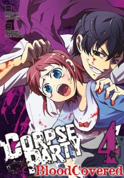 Corpse Party: Blood Covered, Vol. 4 - Book  of the Corpse Party: Blood Covered