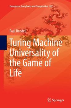 Paperback Turing Machine Universality of the Game of Life Book