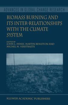 Biomass Burning and Its Interrelationships with the Climate System