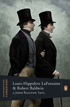 Hardcover Extraordinary Canadians Louis Hippolyte LaFontaine and Robert Baa Book