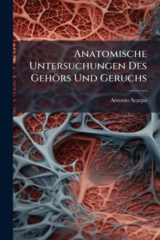 Paperback Anatomische Untersuchungen Des Gehörs Und Geruchs [German] Book