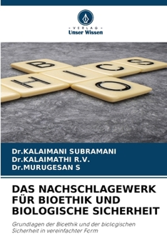Paperback Das Nachschlagewerk Für Bioethik Und Biologische Sicherheit [German] Book