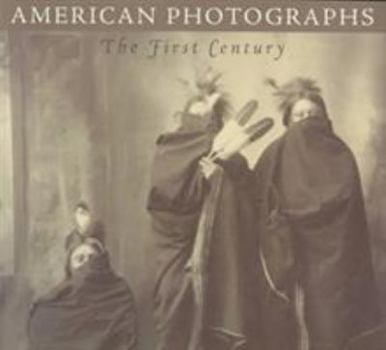 Paperback American Photographs: The First Century from the Isaacs Collection in the National Museum of American Art Book