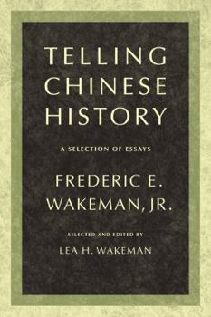 Paperback Telling Chinese History: A Selection of Essays Book