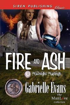 Paperback Fire and Ash [Midnight Matings] (Siren Publishing Classic Manlove) Book