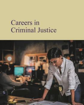 Careers in Criminal Justice: Print Purchase Includes Free Online Access