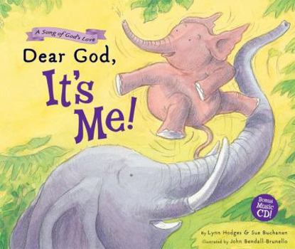 Hardcover Dear God, It's Me: A Song of God's Love Book
