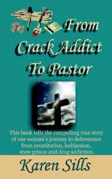 Paperback From Crack Addict to Pastor Book