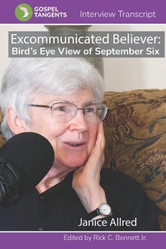 Excommunicated Believer: Janice Allred's View of September Six