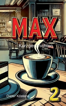 Paperback Max 2: Kurzgeschichten [German] Book