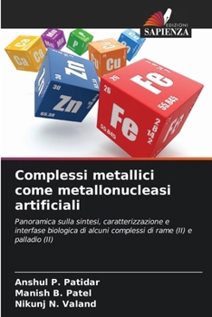 Complessi metallici come metallonucleasi artificiali (Italian Edition)