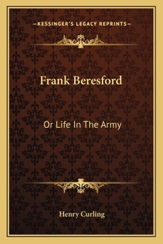 Paperback Frank Beresford: Or Life In The Army Book