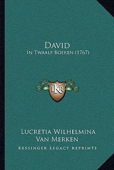 Paperback David: In Twaalf Boeken (1767) [Dutch] Book