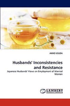 Paperback Husbands' Inconsistencies and Resistance Book