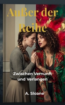 Paperback Außer der Reihe: Zwischen Vernunft und Verlangen [German] Book