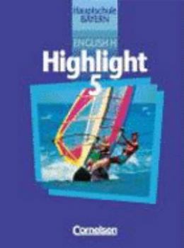 Hardcover English H, Highlight, Hauptschule Bayern, Bd.5, 9. Schuljahr Book