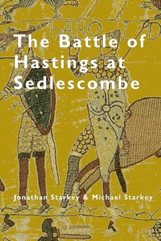 Paperback The Battle of Hastings at Sedlescombe Book