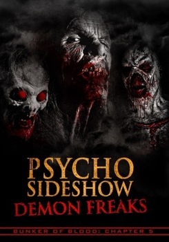 DVD Bunker of Blood 5: Psycho Sideshow Demon Freaks Book