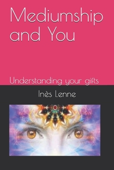 Paperback Mediumship and You: Understanding your gifts - English Edition Book