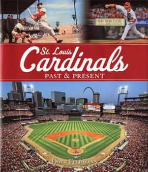 Hardcover St. Louis Cardinals Past & Present Book