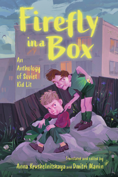Paperback Firefly in a Box: An Anthology of Soviet Kid Lit Book