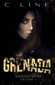 Paperback Grenada: kintsugi sport saison 1 [French] Book