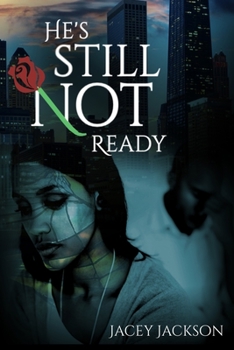 Paperback He's Still Not Ready Book