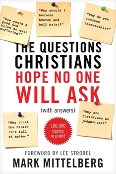 The Questions Christians Hope No One Will Ask: