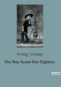 Paperback The Boy Scout Fire Fighters Book