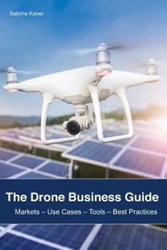 Paperback The Drone Business Guide: Markets Book