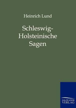 Schleswig-Holsteinische Sagen