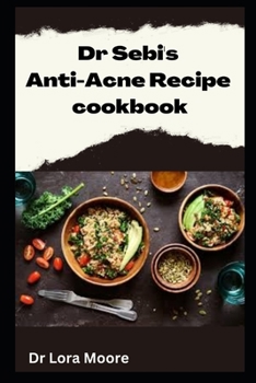 Paperback Dr Sebi Anti-Acne recipe cookbook Book