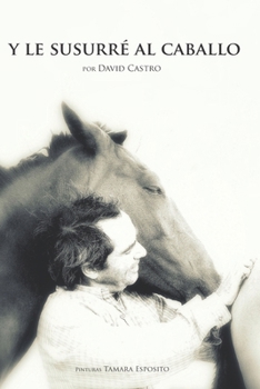 Paperback y le susurre al caballo [Spanish] Book