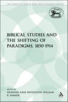 Paperback Biblical Studies and the Shifting of Paradigms, 1850-1914 Book