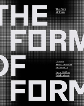 Paperback The Form of Form: Lisbon Architecture Triennale Book
