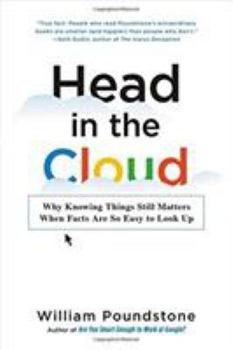 Paperback Head in the Cloud: Why Knowing Things Still Matters When Facts Are So Easy to Look Up Book