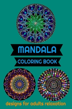 Paperback Mandala Coloring Book: Designs for Adults Relaxation 4o Mandalas Book