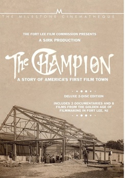 The Champion: The Story of America's First Film Town