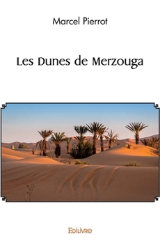 Paperback Les Dunes de Merzouga [French] Book