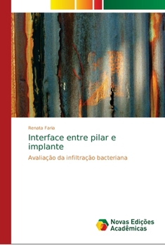 Paperback Interface entre pilar e implante [Portuguese] Book