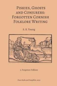 Paperback Piskies, Ghosts and Conjurers: Forgotten Cornish Folklore Writing Book