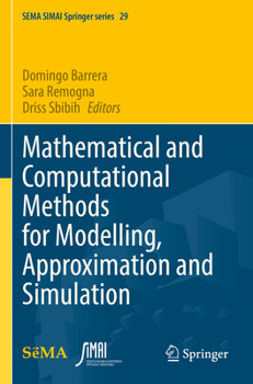 Paperback Mathematical and Computational Methods for Modelling, Approximation and Simulation Book