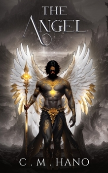 The Angel: The Huntress Saga (The Huntress: A Dark Paranormal Fantasy Saga)