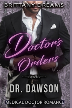 Paperback Doctor's Orders Dr. Dawson: Medical Doctor Romance Book