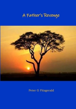Paperback A Father's Revenge Book