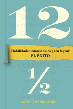 Paperback Doce Y Medio (Twelve and a Half Spanish Edition): Habilidades Emocionales Para Lograr El Éxito [Spanish] Book