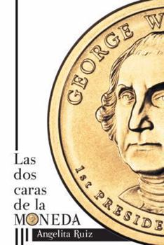 Paperback Las DOS Caras de La Moneda [Spanish] Book